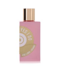 Yes I Do Perfume By Etat Libre d'Orange Eau De Parfum Spray (Tester) 3.4 OZ (Femme) 100 ML